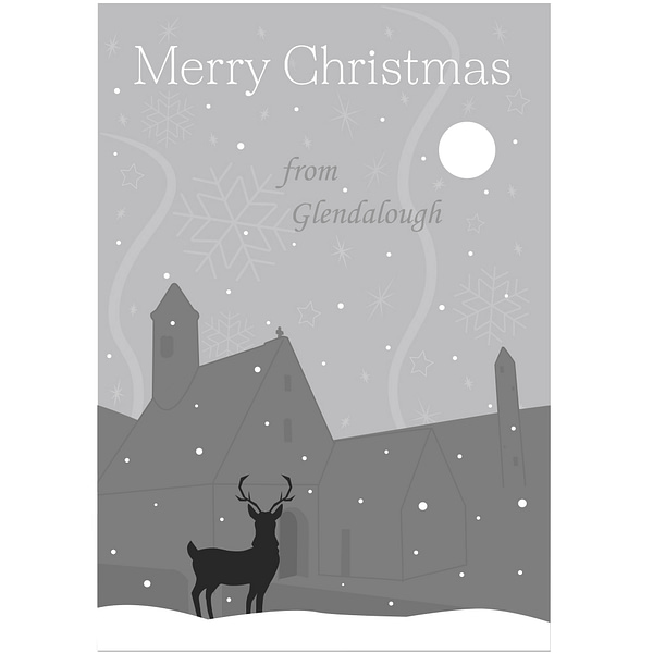 Front cover of Christmas card saying 'Merry Christmas' at the top and 'from Glendalough' at the bottom. Silhouette of Glendalough (Wicklow, Ireland) Round Tower and Church in light blue with navy background for the sky and a white moon. Faded stars and snowflake shapes in the sky too.