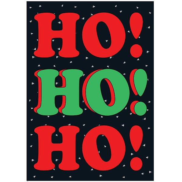Image of front of Christmas card with Ho! Ho! Ho! in large red and green letters on the it.